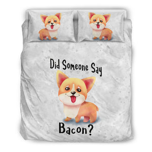 Did Someone Say Bacon Corgi Dog Bedding Set Beige Lining