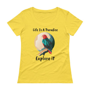 Life Is A Paradise, Explore it! Anvil Ladies Sheer Scoopneck T-Shirt with Tear Away Label
