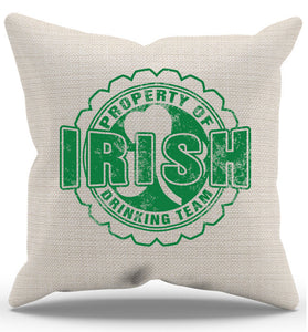 Property Of Irish Drinking Team Pillow Case