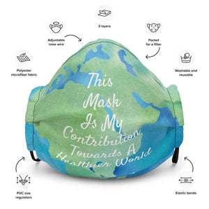 This Mask Is My Contribution Towards A Healthier World